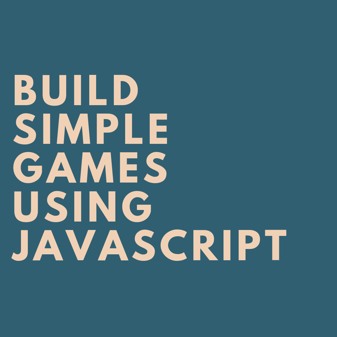 build_simple_games_using_javascript